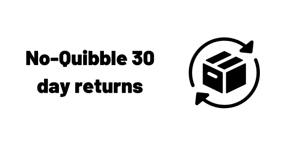 30 day no-quibble returns